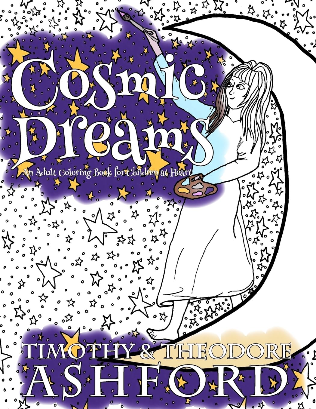 Cosmic Dreams: An Adult Coloring Book for Children at Heart Film, Art & Culture