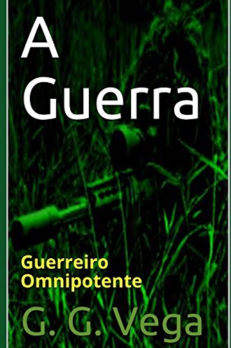 A Guerra: Guerrero Omnipotente Politics & History