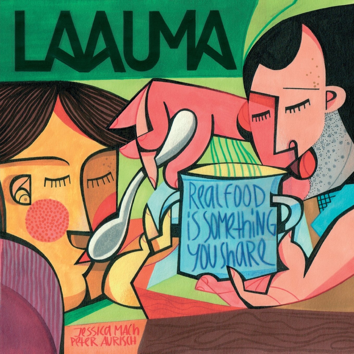 Laauma - Real Food Is Something You Share Cooking & Enjoying