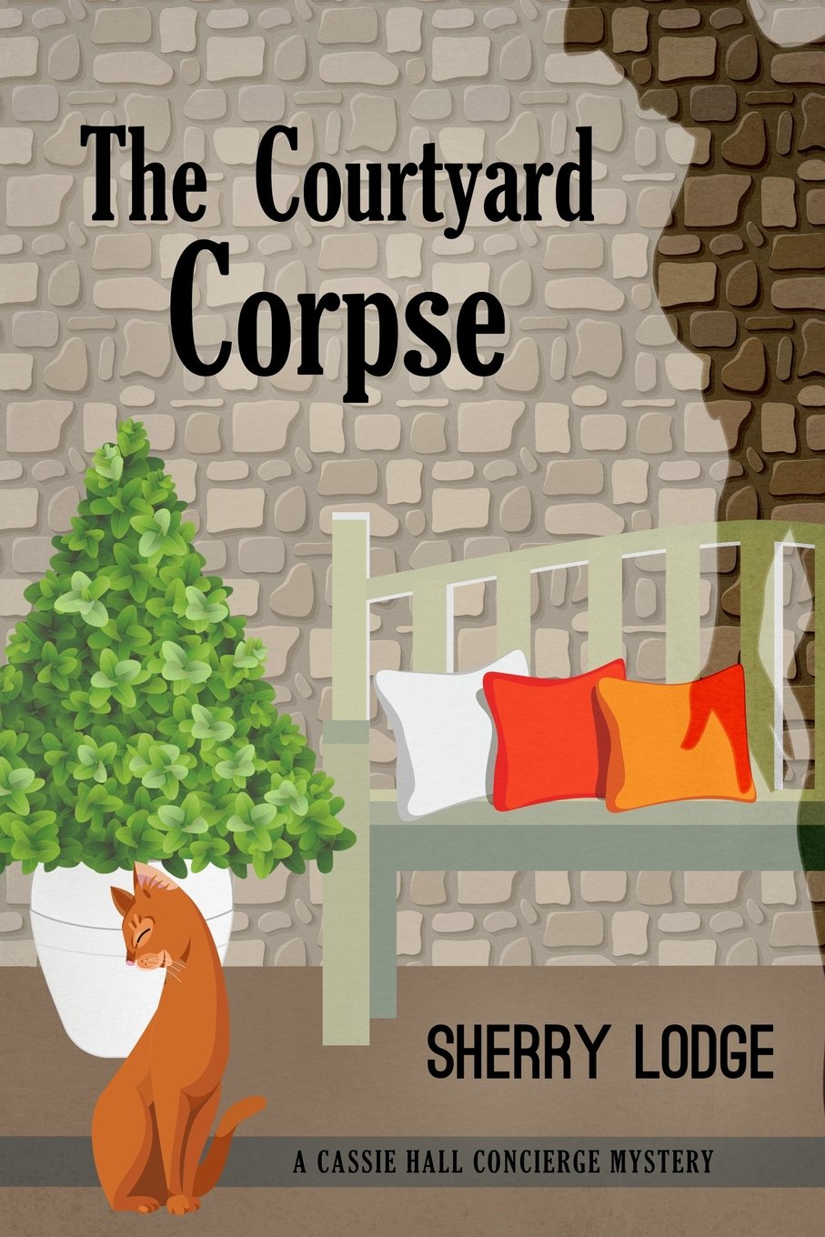 The Courtyard Corpse: Cassie Hall Concierge Mystery Series Book One Cosy Mystery & Humour
