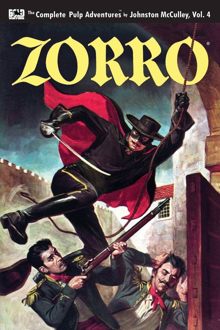 Zorro #4: The Sign of Zorro (The Complete Pulp Adventures, Band 4) Action & Adventure