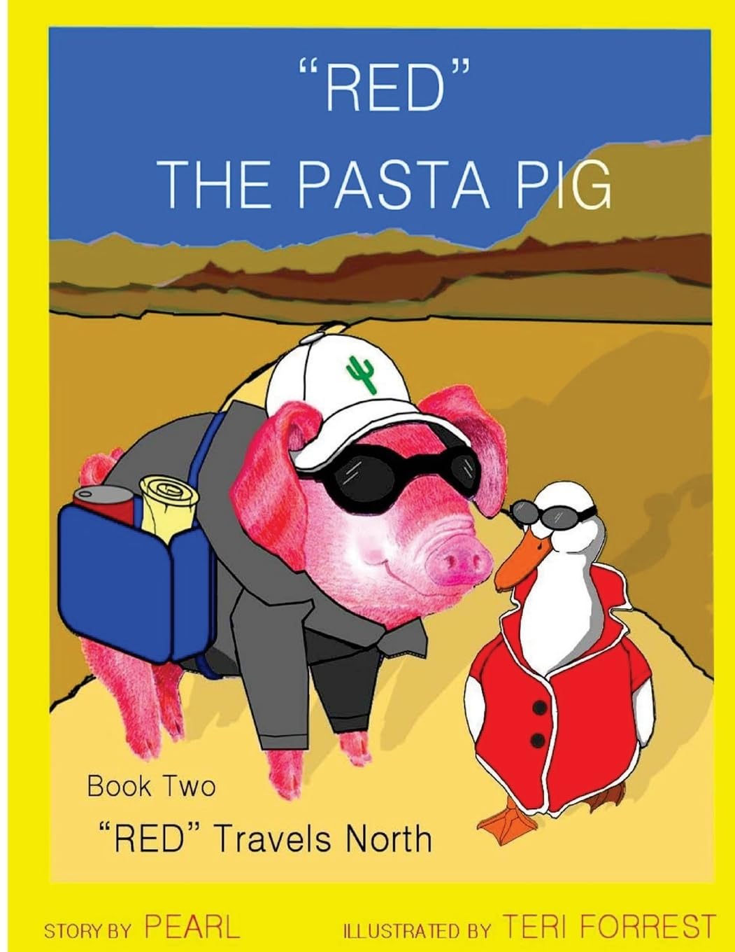 Red The Pasta Pig Travels North: Red Travels North, Book Two Novels & Short Stories