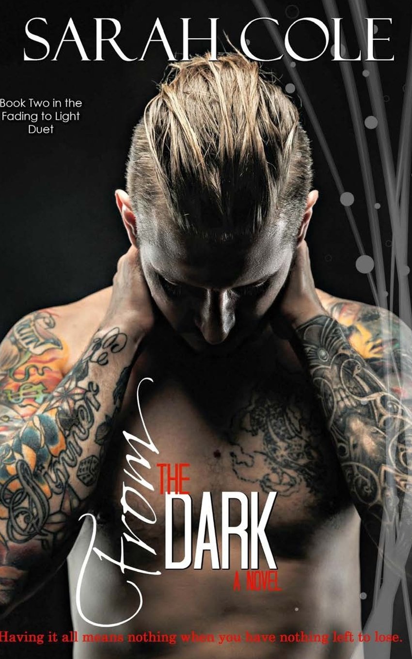 From the Dark (Fading to Light Duet, Band 1) Contemporary Romance
