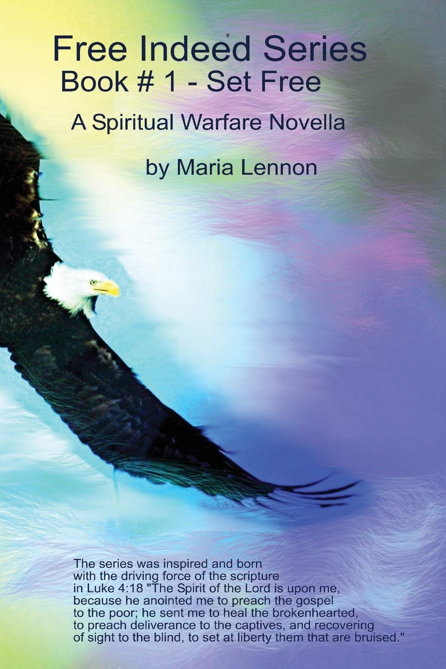 Set Free: A Spiritual Warfare Novella (Free Indeed, Band 1) Religion & Esotericism