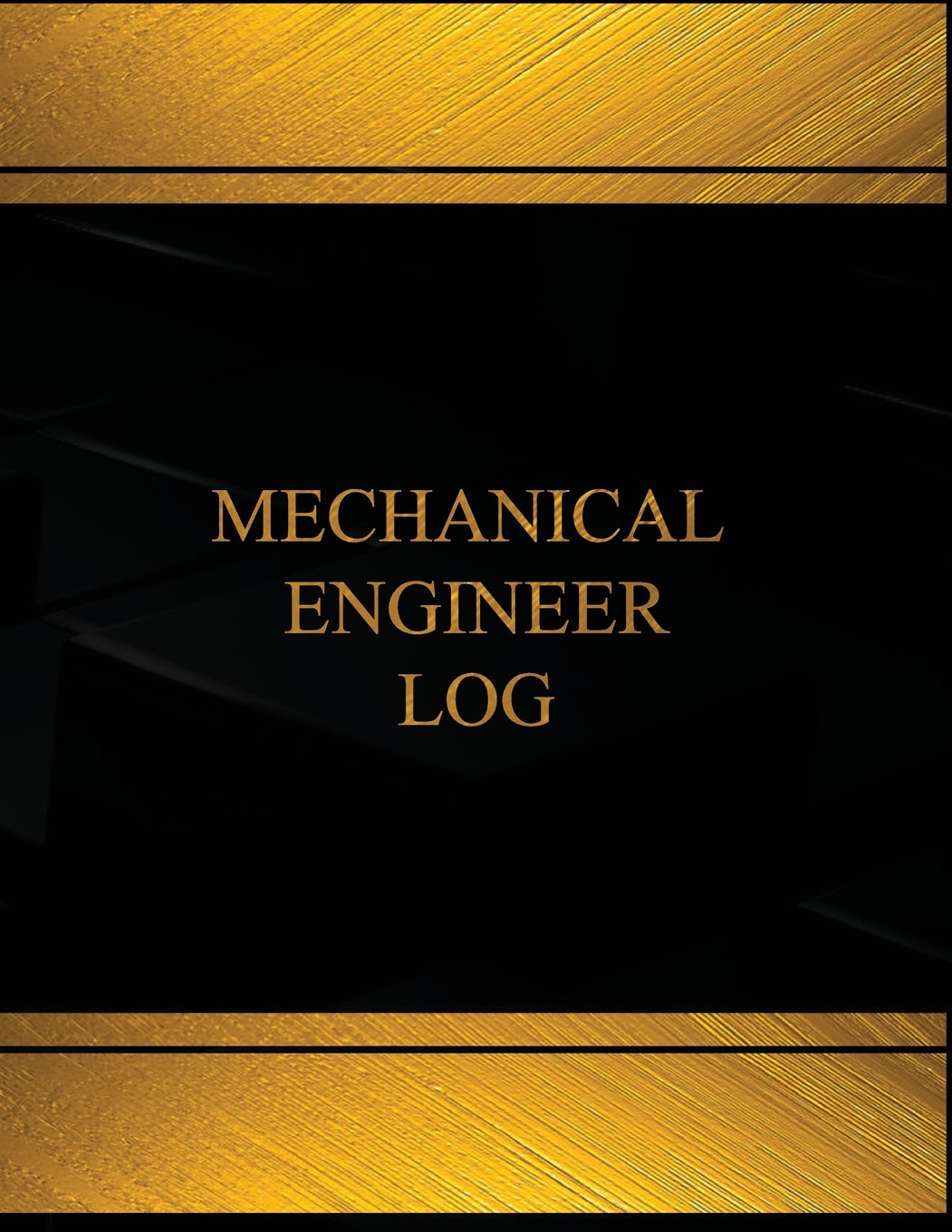 Mechanical Engineer Log (Log Book, Journal - 125 pgs, 8.5 X 11 inches): Mechanical Engineer Logbook (Black cover, X-Large) (Centurion Logbooks/Record Books) Business & Technology