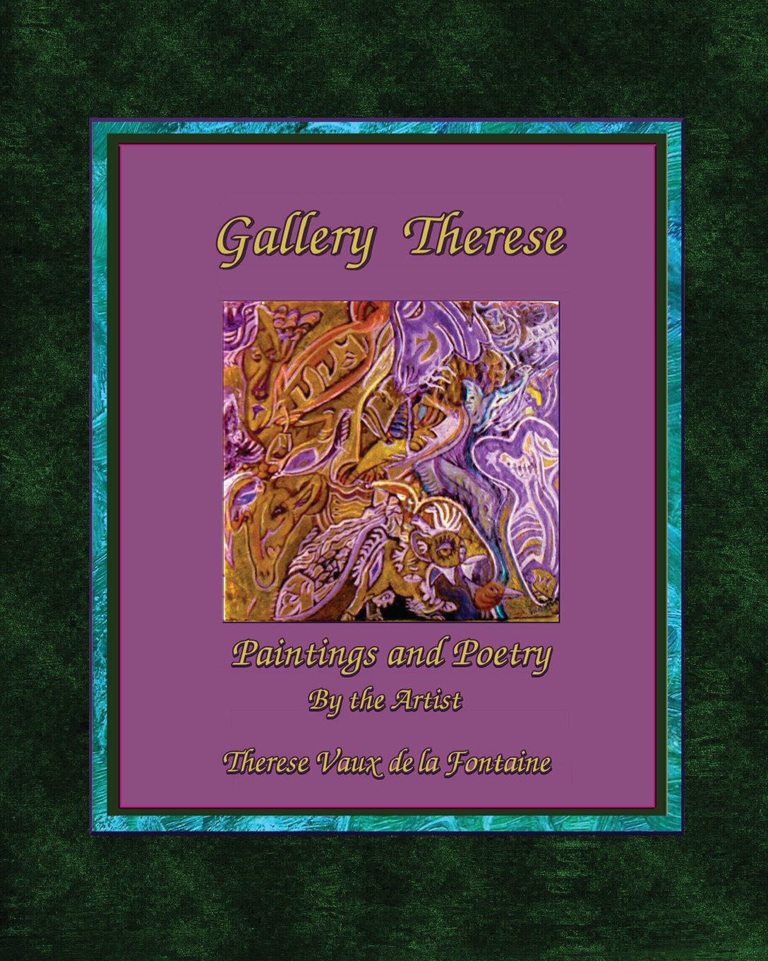 Gallery Therese: Paintings and Poetry (Poetry from Therese) Film, Art & Culture