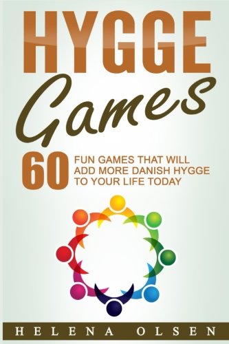 Hygge Games: 60 Fun Games That Will Add More Danish Hygge To Your Life Today Health, Nutrition & Fitness