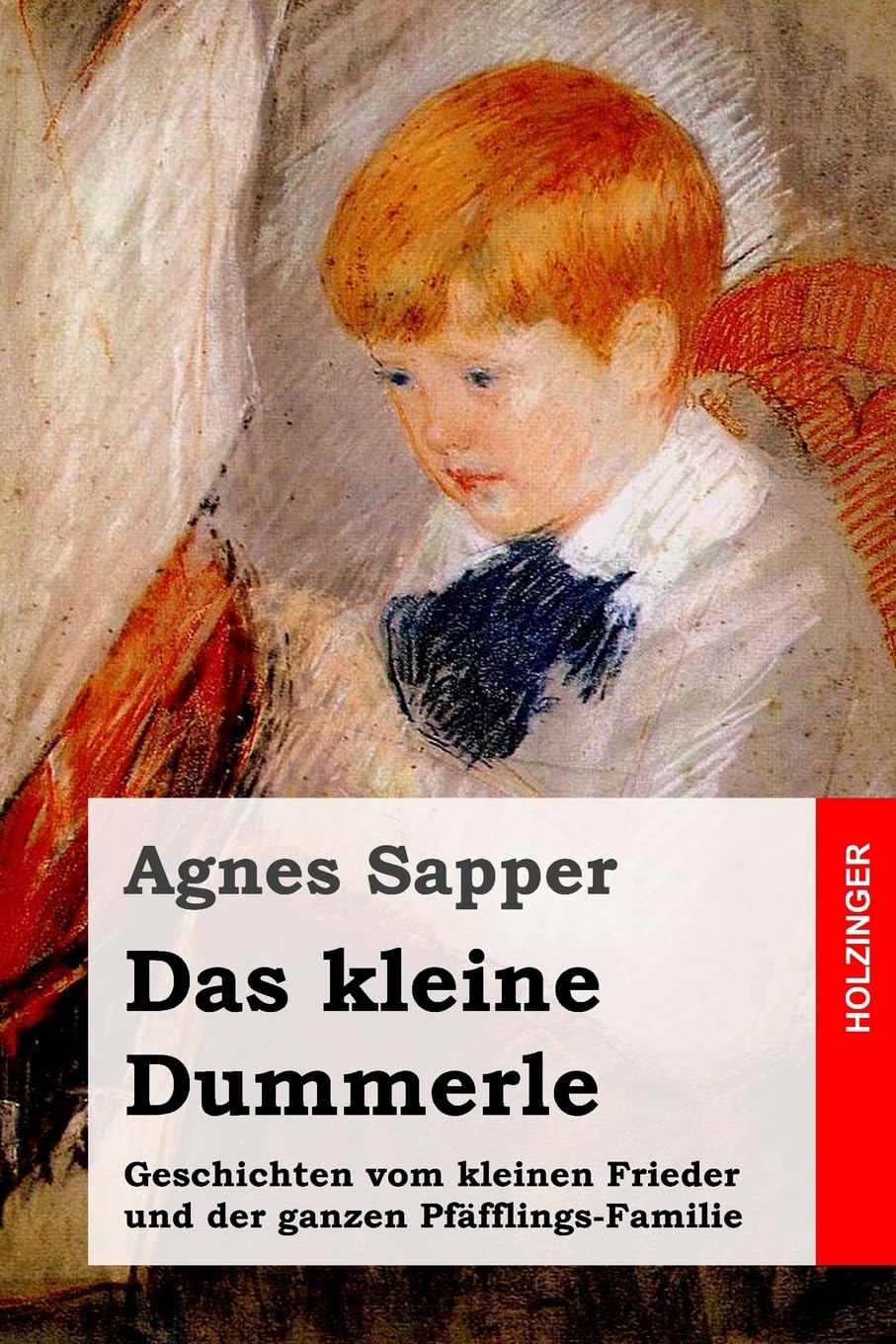 Das kleine Dummerle: Geschichten vom kleinen Frieder und der ganzen Pfäfflings-Familie Classics