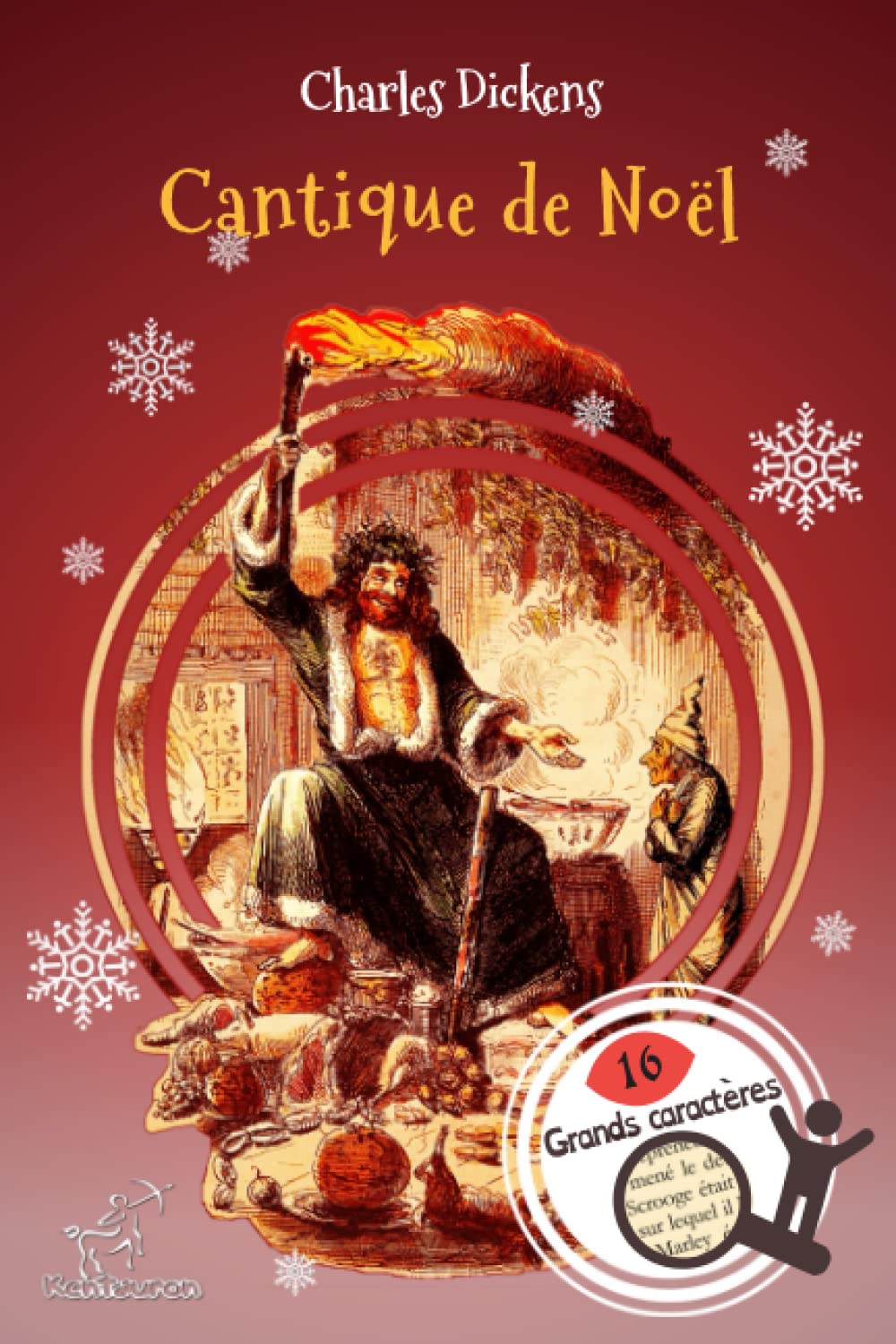 Cantique de Noël ( Une histoire de fantômes pour Noël - en prose ): Nouvelle édition illustrée avec les dessins originaux de John Leech Religion & Esotericism