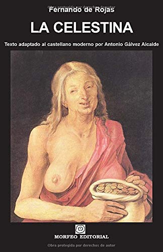 La Celestina: Texto adaptado al castellano moderno por Antonio Gálvez Alcaide book