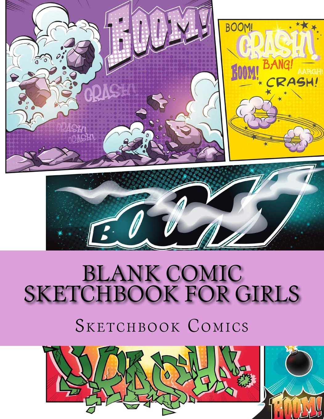 Blank Comic Sketchbook For Girls: (Activity Drawing & Coloring Books) Manga