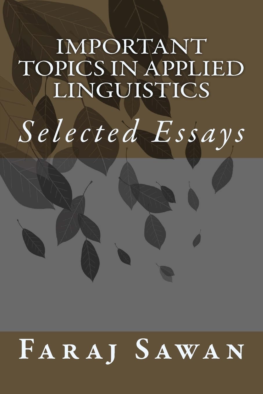 Important Topics in Applied Linguistics: Seleced Essays Social Sciences