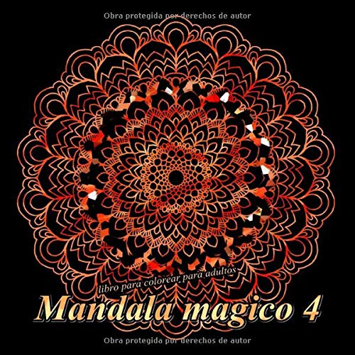 Mandala mágico 4: libro para colorear para adultos Hobbies & Crafts