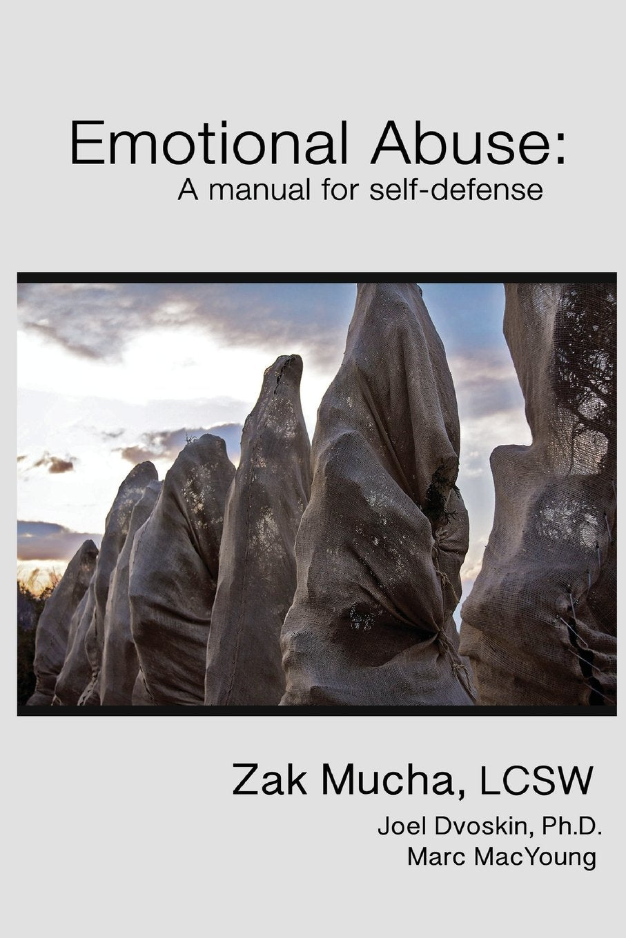 Emotional Abuse: A manual for self-defense Psychology