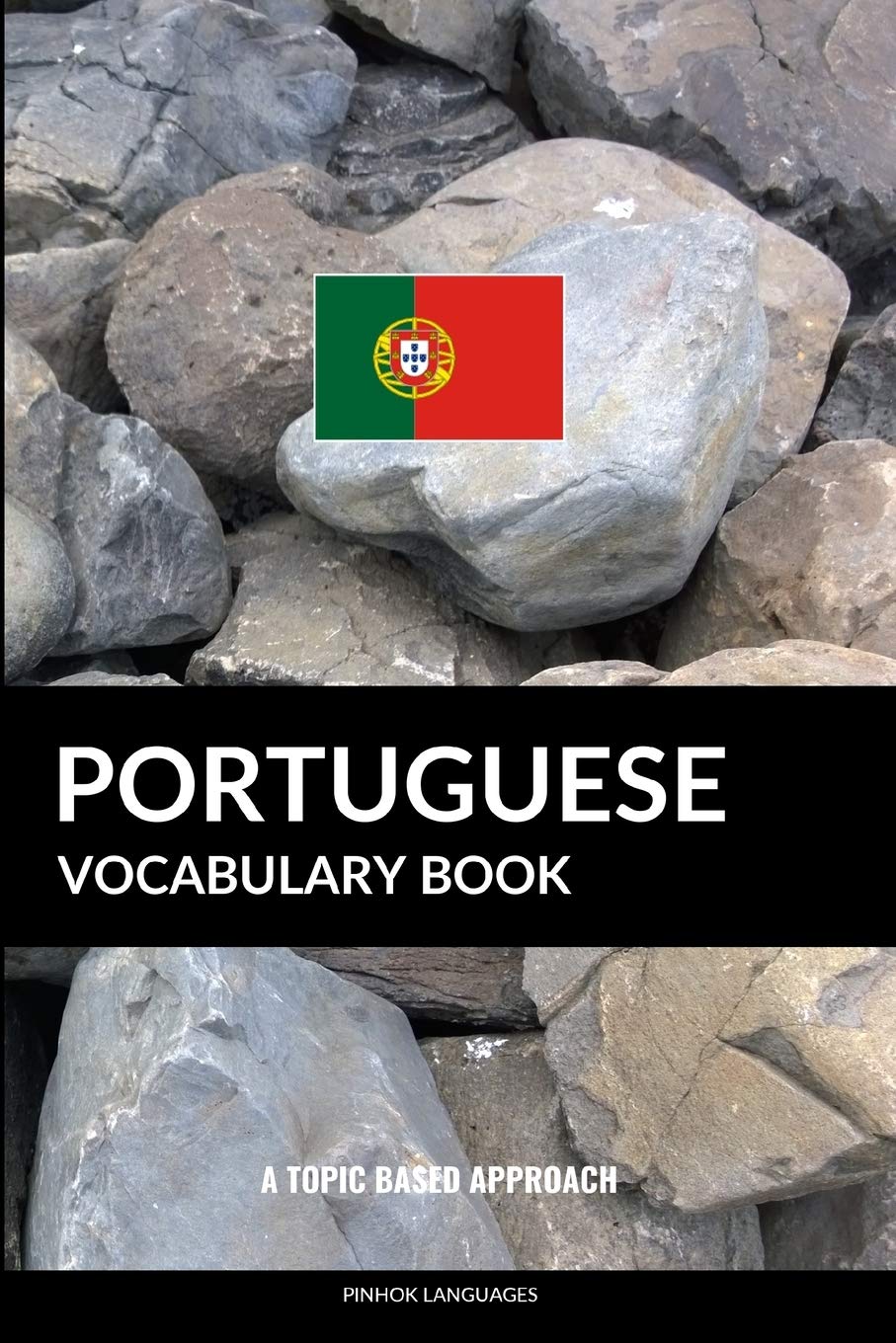 Portuguese Vocabulary Book: A Topic Based Approach Foreign Languages ​​& Dictionaries