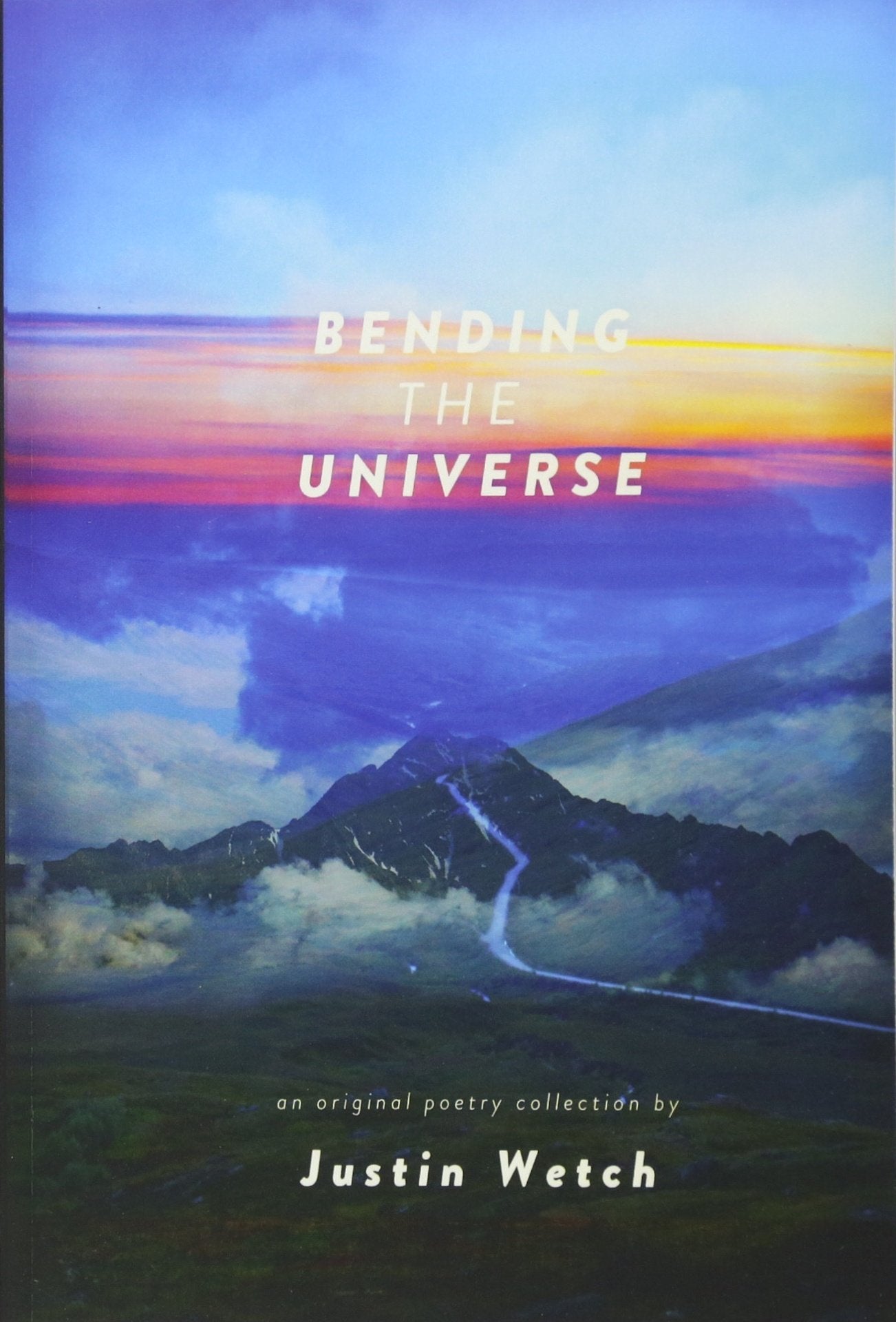 Bending The Universe Poetry