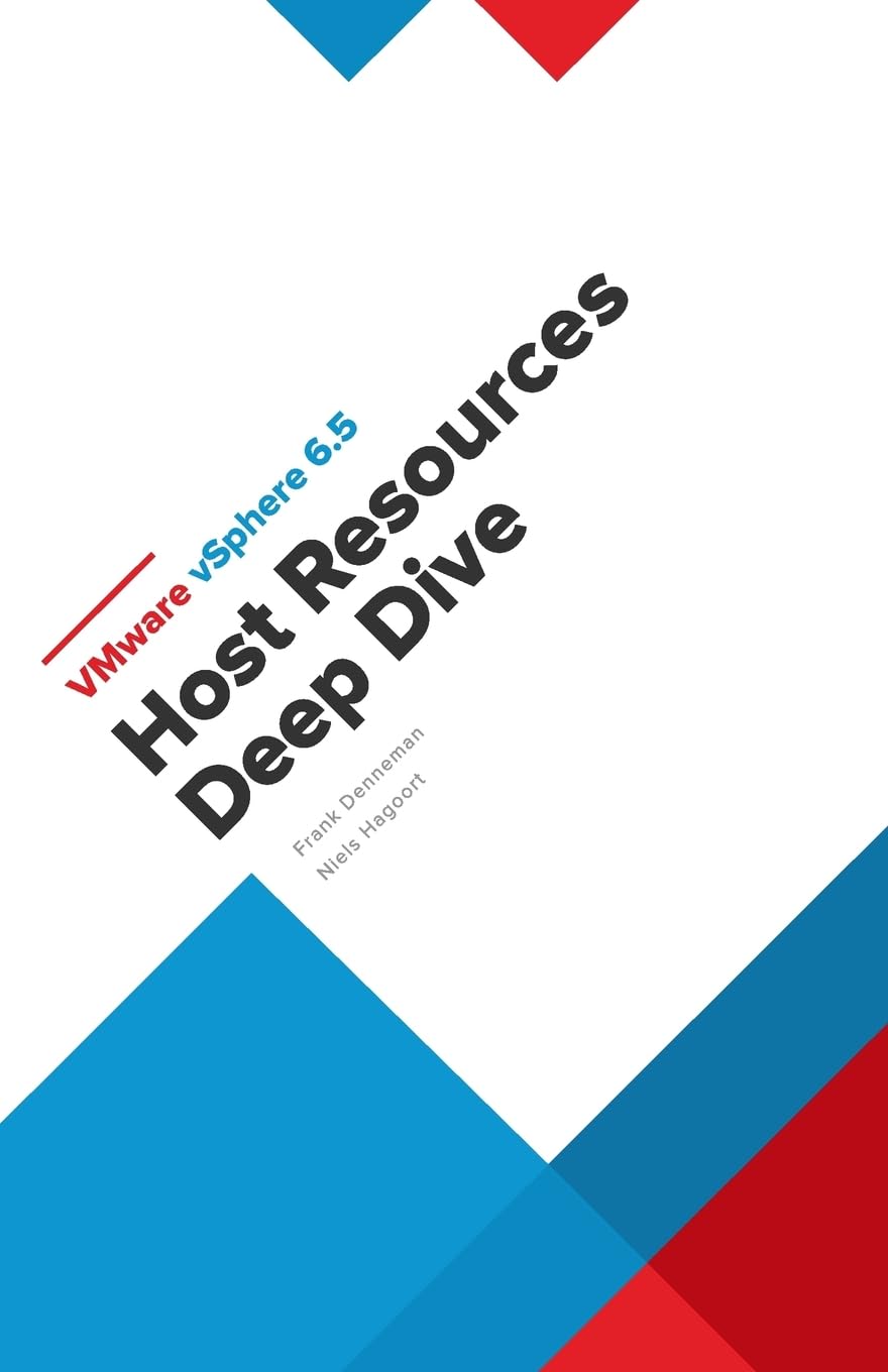VMware vSphere 6.5 Host Resources Deep Dive Computer Science Books