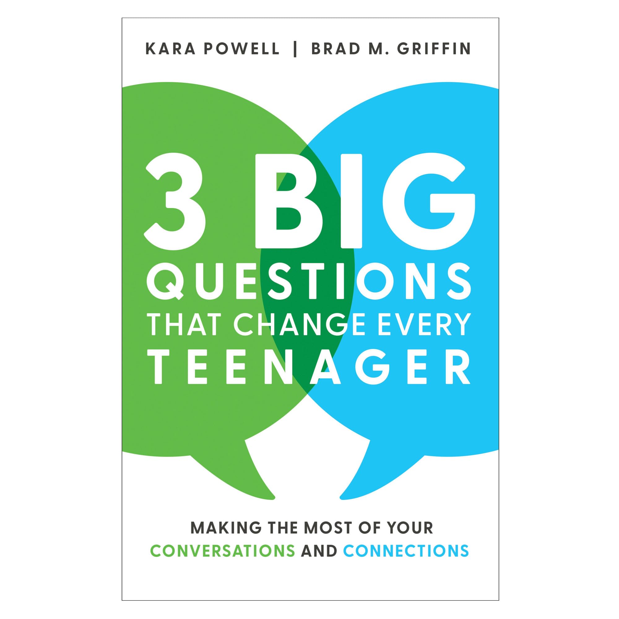 3 Big Questions That Change Every Teenager: Making the Most of Your Conversations and Connections Health, Nutrition & Fitness