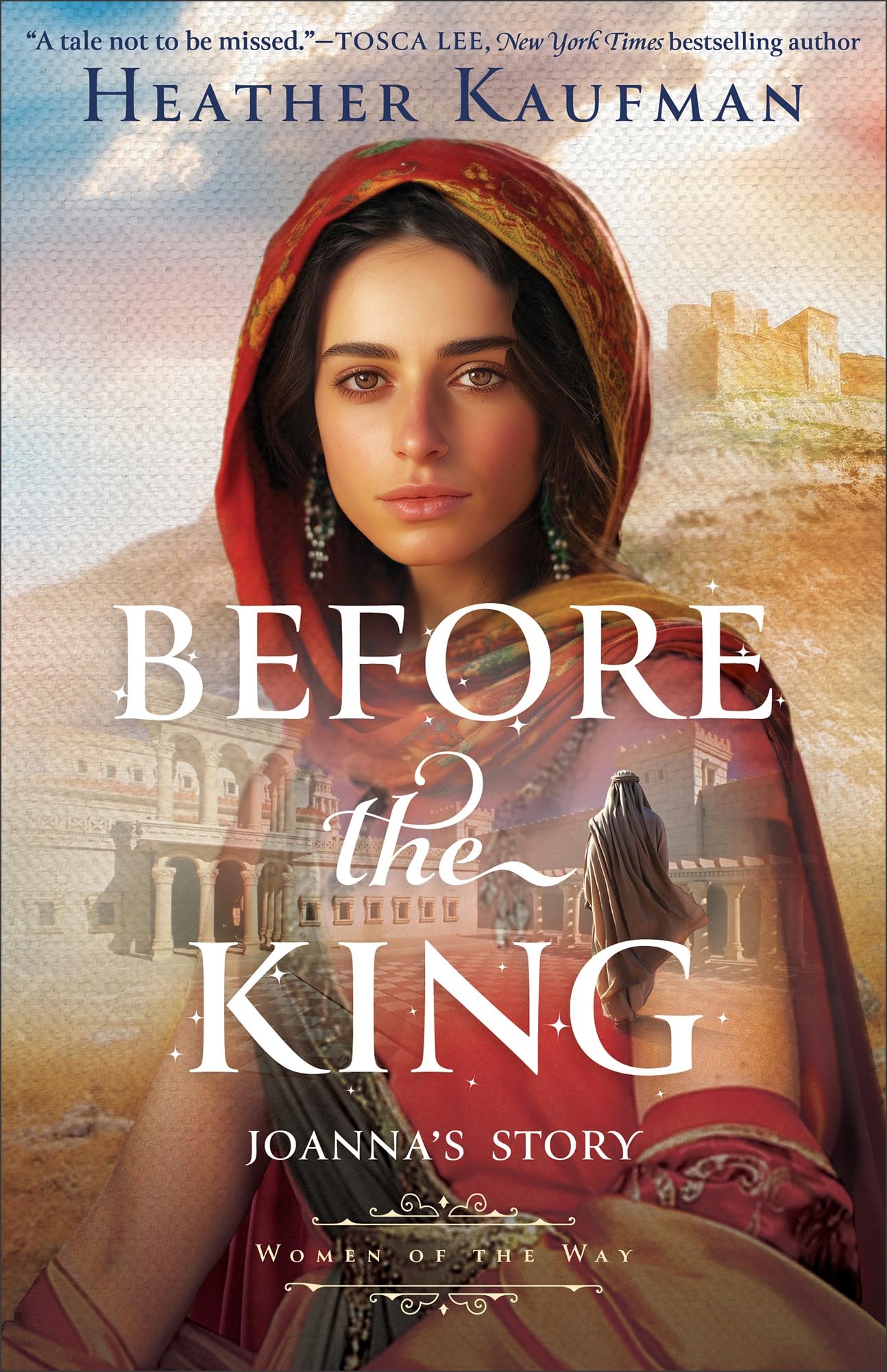 Before the King: Joanna's Story (Women of the Way) Religion & Esotericism