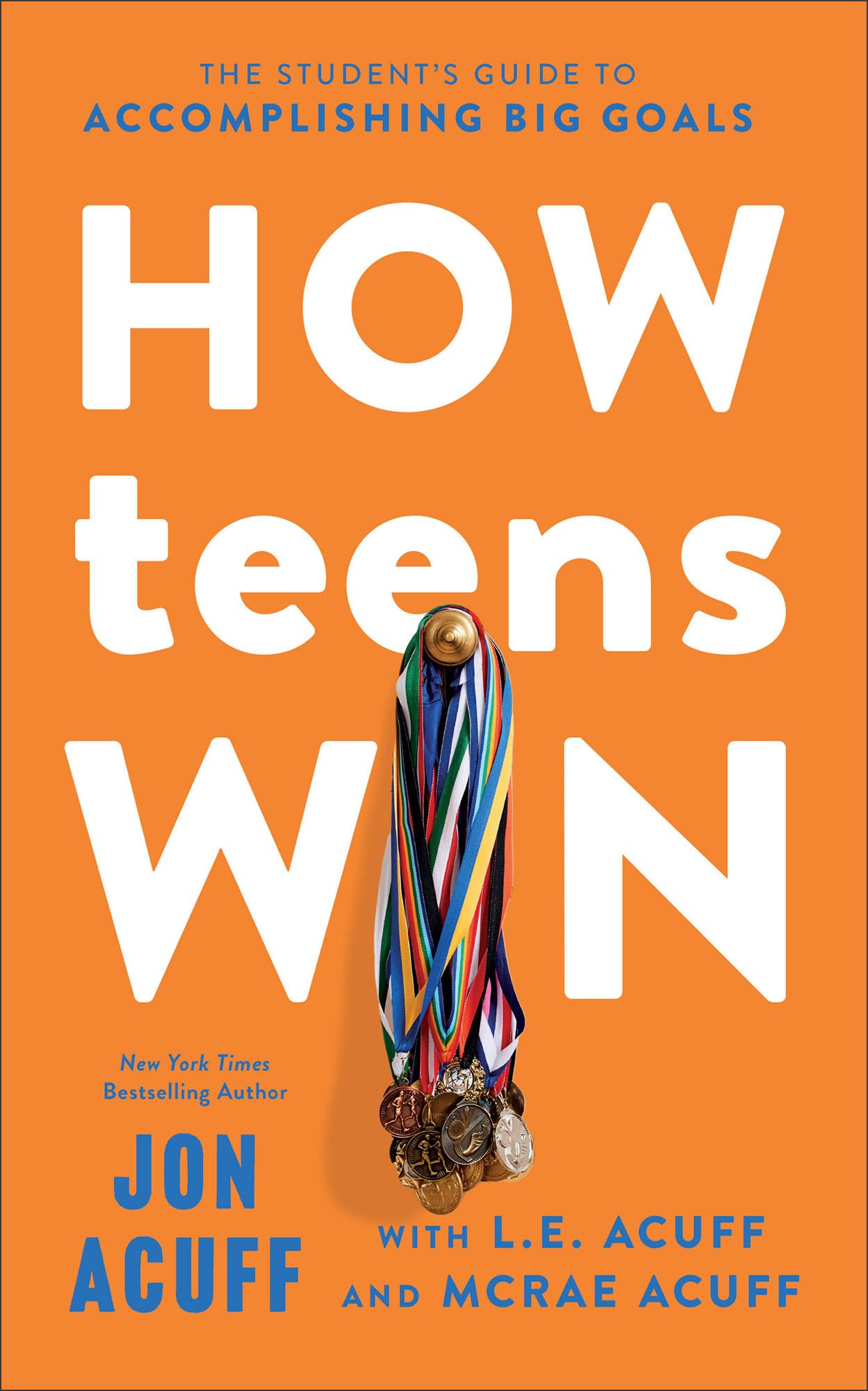 How Teens Win: The Student’s Guide to Accomplishing Big Goals Business, Finance & Career