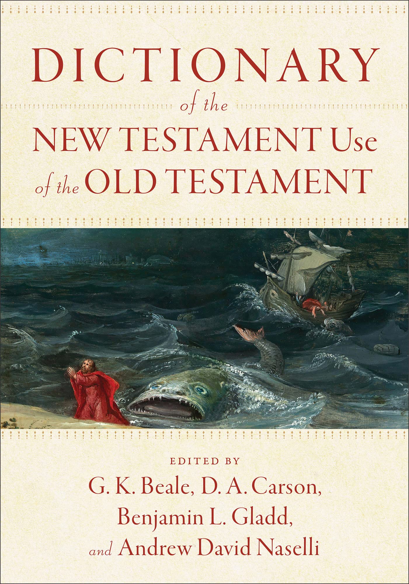 Dictionary of the New Testament Use of the Old Testament Social Sciences