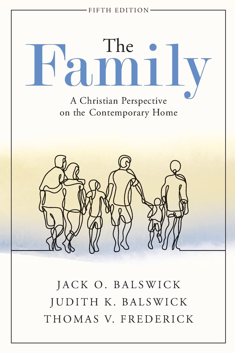 The Family: A Christian Perspective on the Contemporary Home Religion & Esotericism