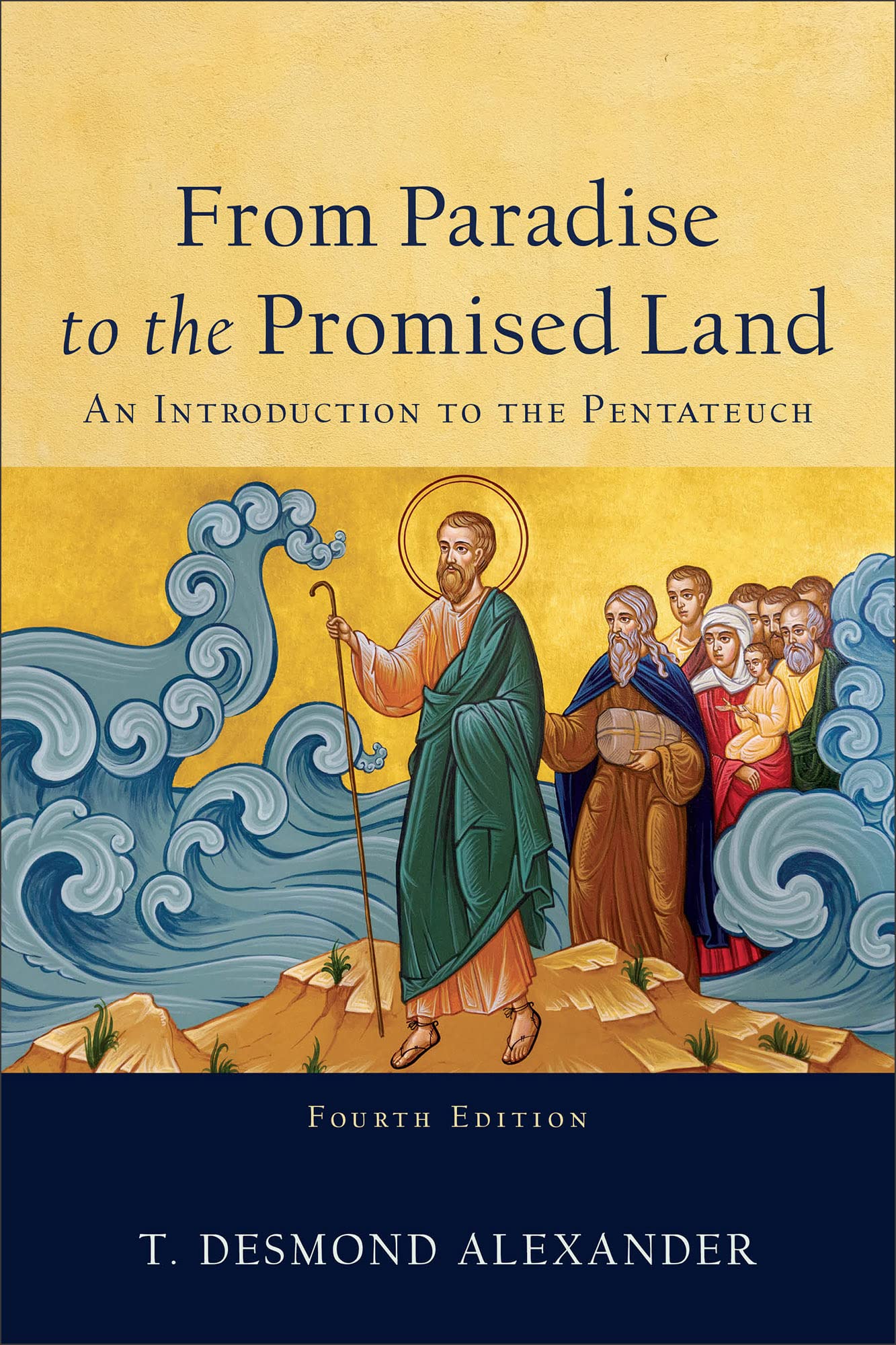 From Paradise to the Promised Land: An Introduction to the Pentateuch Religion & Esotericism
