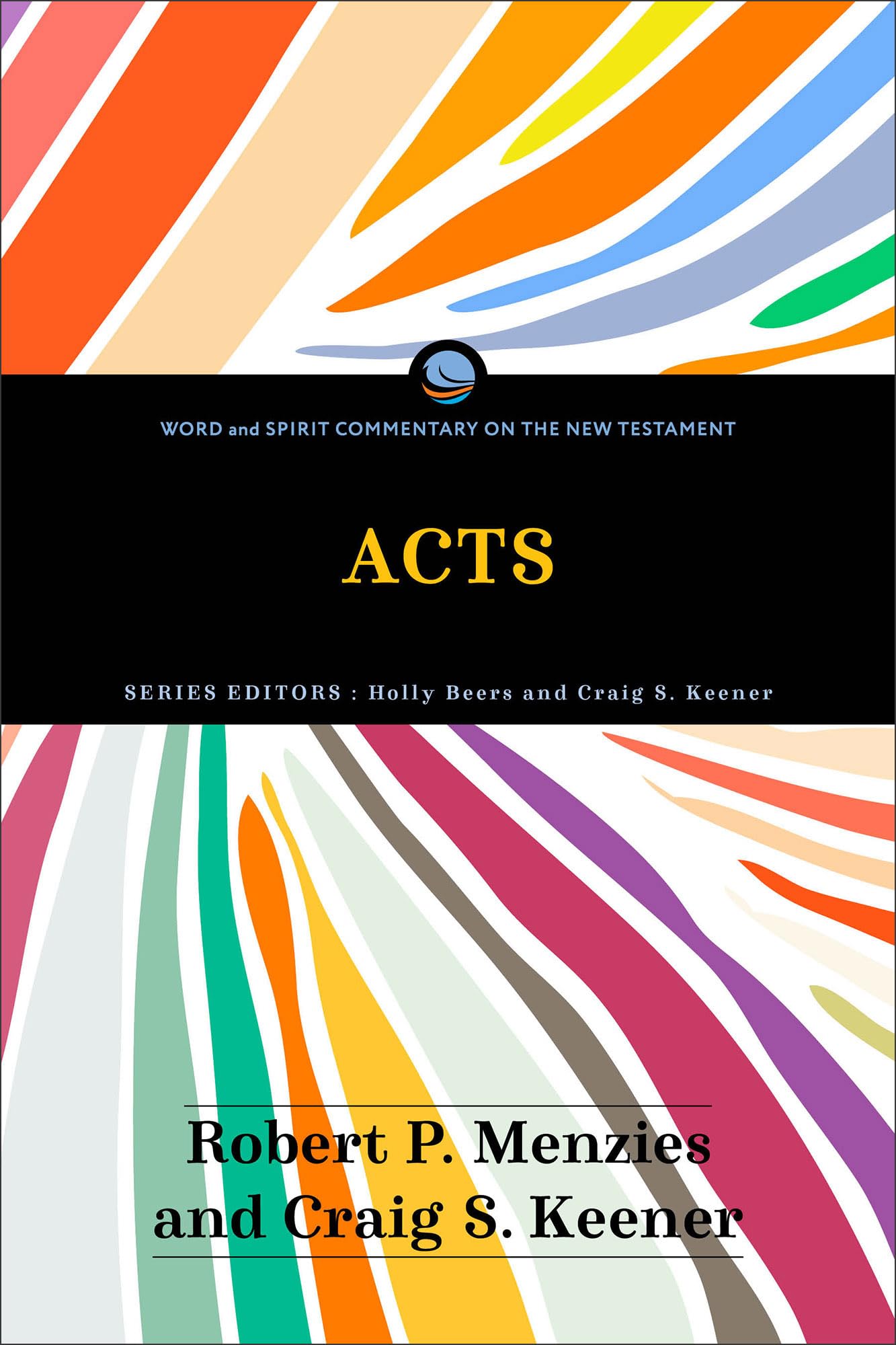 Acts (Word and Spirit Commentary on the New Testament) Religion & Esotericism