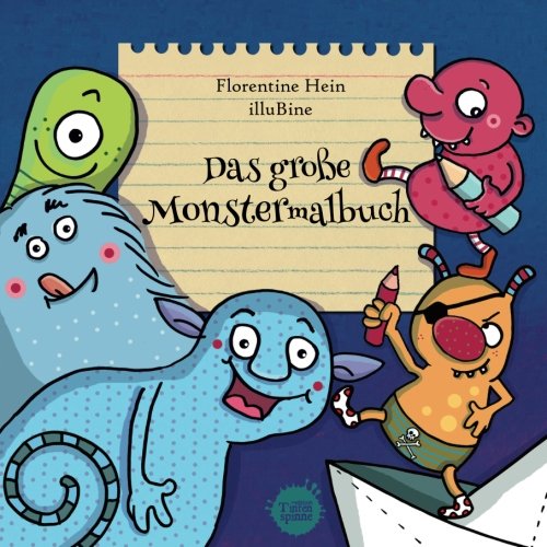 Das grosse Monstermalbuch: Zum Ausmalen, Vollkritzeln und Mitmonstern! Books
