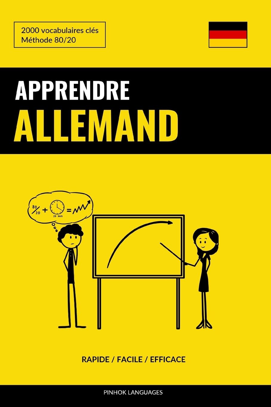 Apprendre l'allemand - Rapide / Facile / Efficace: 2000 vocabulaires clés Foreign Languages ​​& Dictionaries