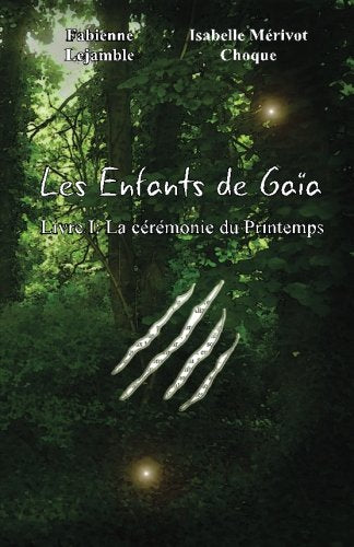 Les Enfants de Gaia: Livre 1: la ceremonie du printemps Novels & Short Stories
