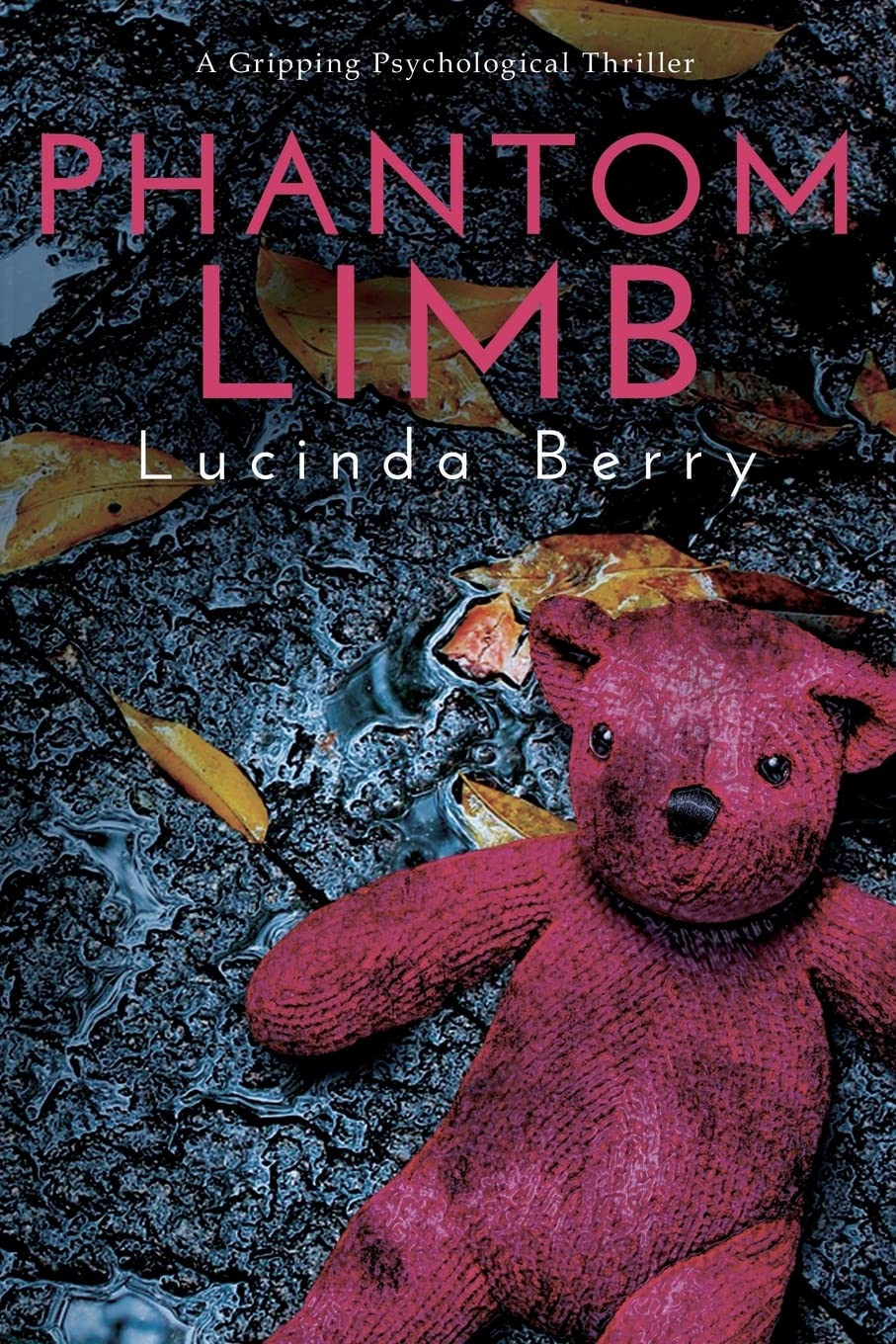 Phantom Limb: A Gripping Psychological Thriller Contemporary literature