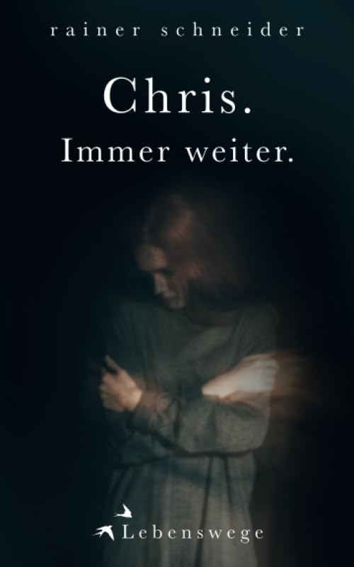 Product Image: Chris. Immer weiter.: Lebenswege