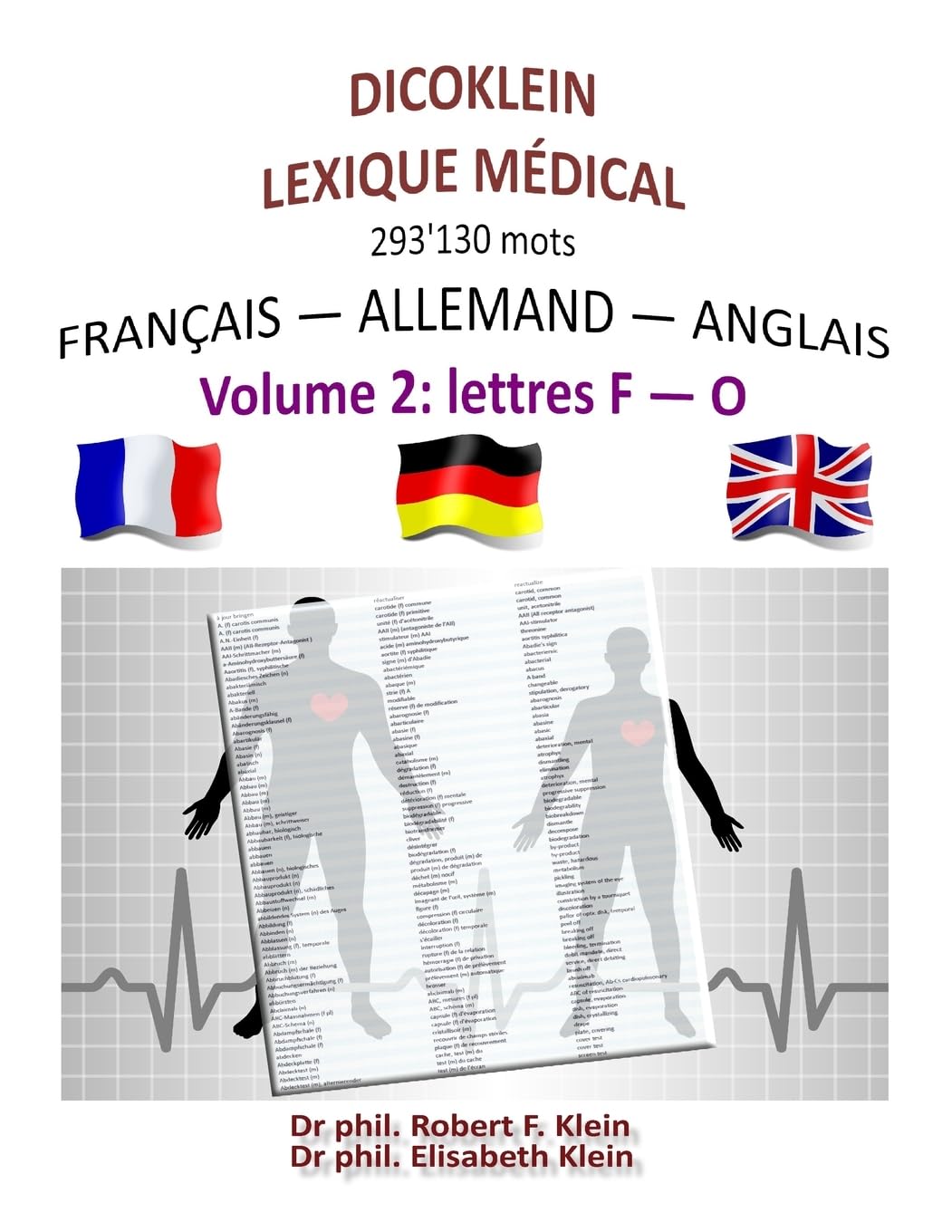 Dicoklein lexique medical Vol.2: francais-allemand-anglais, 293'130 mots book