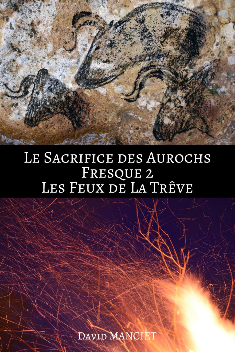 Le Sacrifice des Aurochs, les feux de la Trêve book