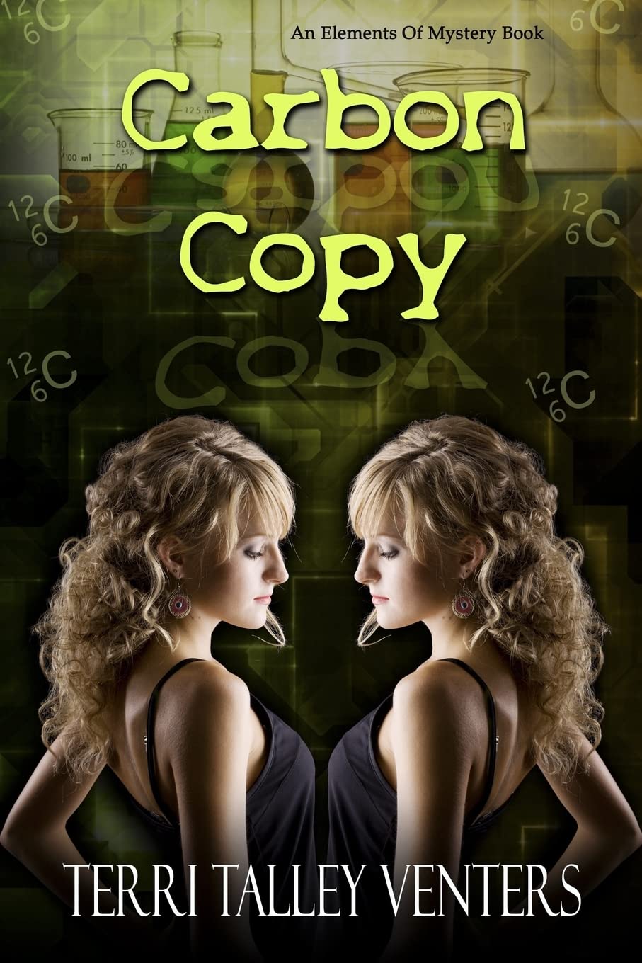 Carbon Copy (Elements Of Mystery, Band 1) Romantic Thrillers