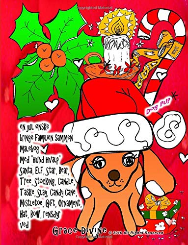 en jul ønske bringe familien sammen malebog med "hund hvalp" Santa, Elf, Star, Bear, Tree, Stocking, Candle, Taske, Slay, Candy Cane, Mistletoe, Gift, Ornament, Hat, Bow, rensdyr ved Grace Divine Film, Art & Culture