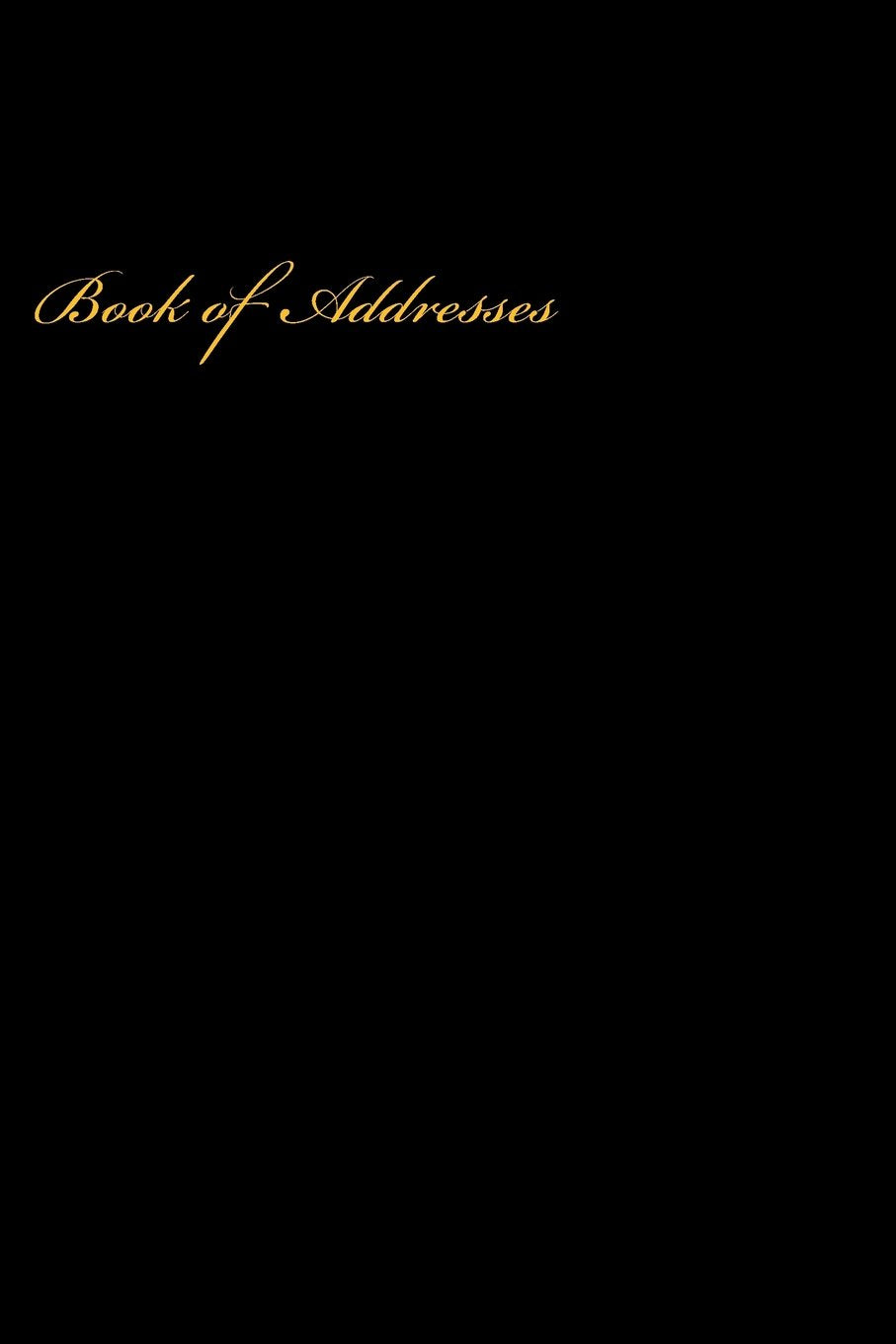 Book of Addresses: A 6 x 9 Address Book Reference Books