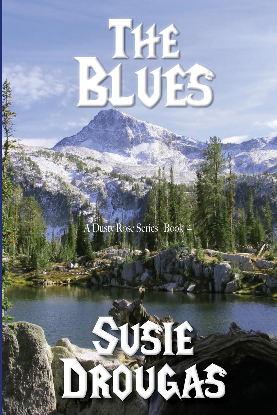 The Blues (The Dusty Rose Series, Band 4) Action & Adventure