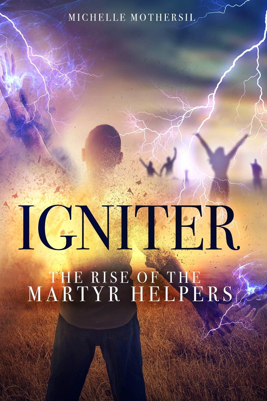 Igniter: The Rise of the Martyr Helpers Religion & Esotericism