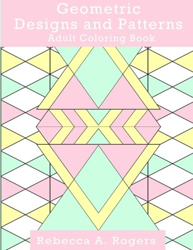 Geometric Designs and Patterns Adult Coloring Book Hobbies & Crafts