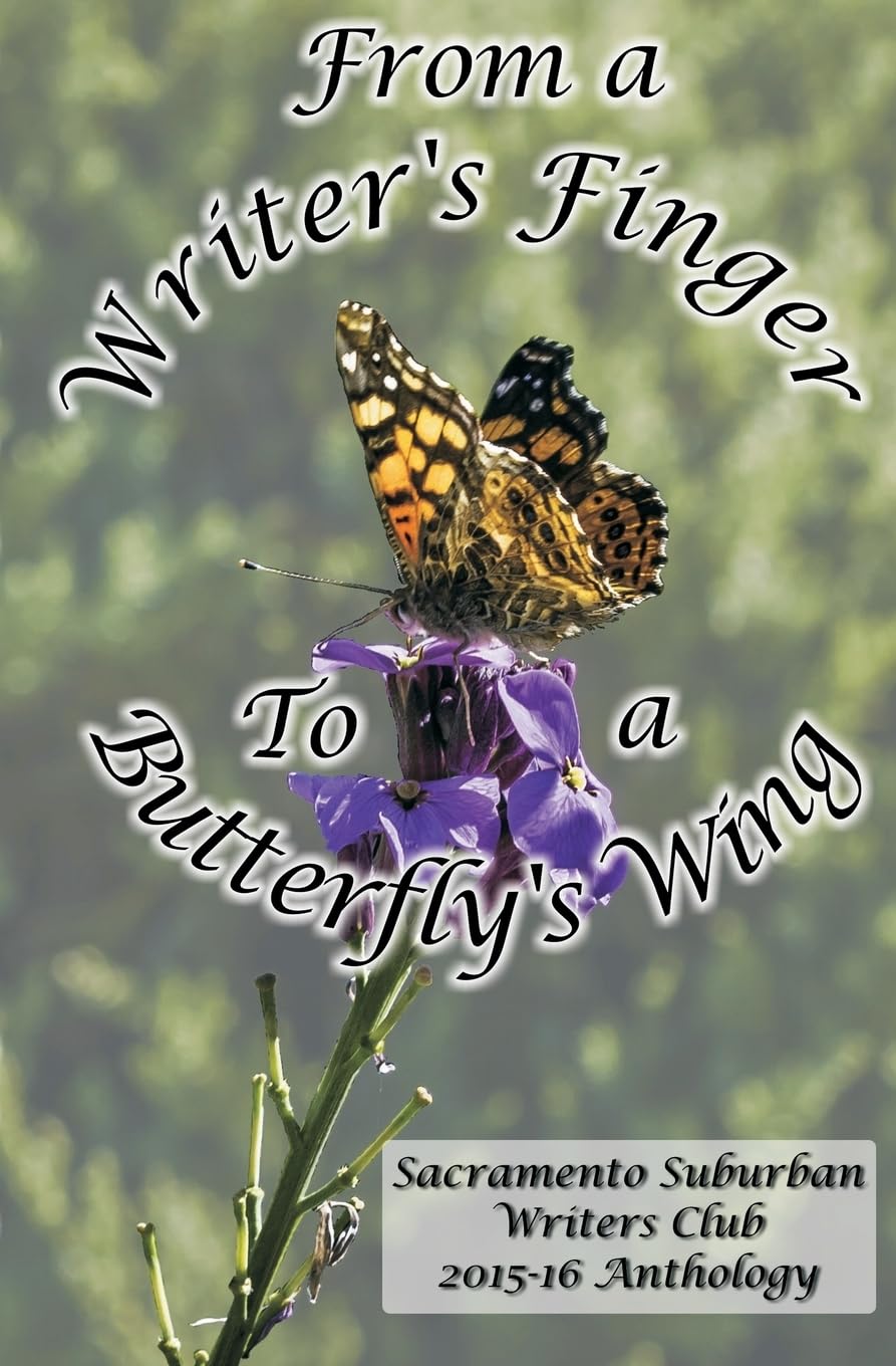From a Writer's Finger to a Butterfly's Wing: SSWC Anthology 2015-16 Contemporary literature