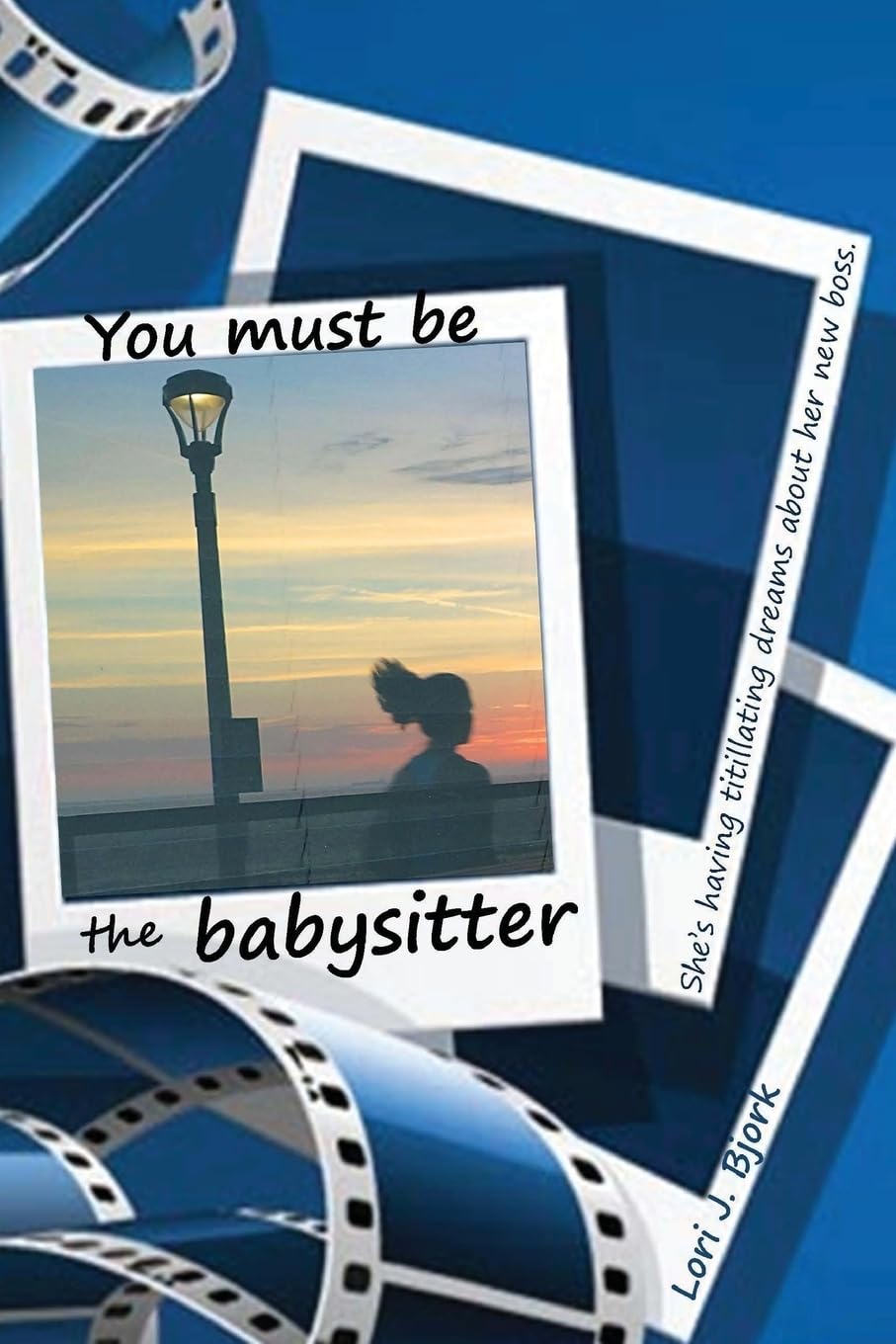You Must Be the Babysitter Contemporary Romance