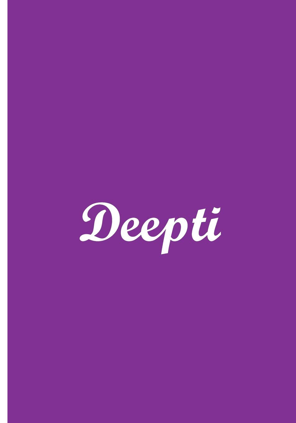 Deepti - Purple Notebook / Journal / Extended Lined Pages / Soft Matte Cover: An Ethi Pike Collectible : Custom Names Books
