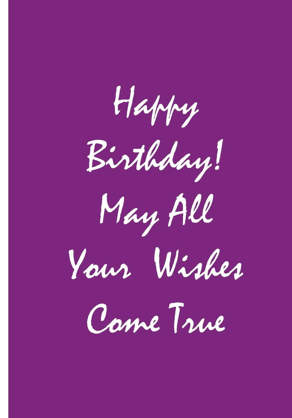 Happy Birthday! May All Your Wishes Come True - Purple Notebook / Journal: An Ethi Pike Collectible : Birthday Wishes Books