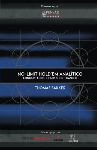 No Limit Hold'em Analitico: Conquistando Juegos ShortHanded book