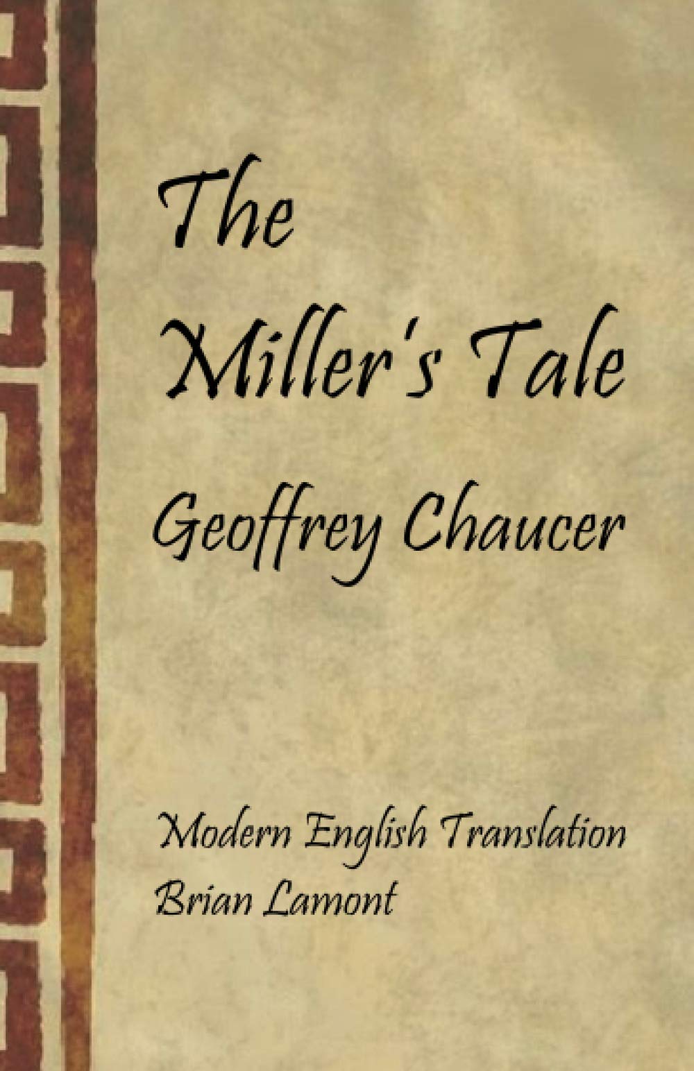 The Miller's Tale: Modern English Translation (The Canterbury Tales, Band 2) Drama