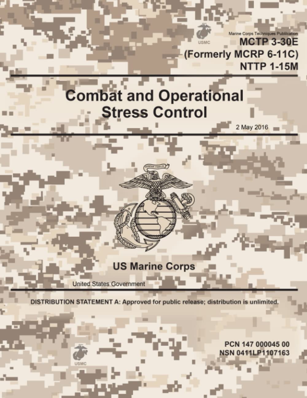Marine Corps Techniques Publication MCTP 3-30E (Formerly MCRP 6-11C) NTTP 1-15M Combat and Operational Stress Control 2 May 2016 book