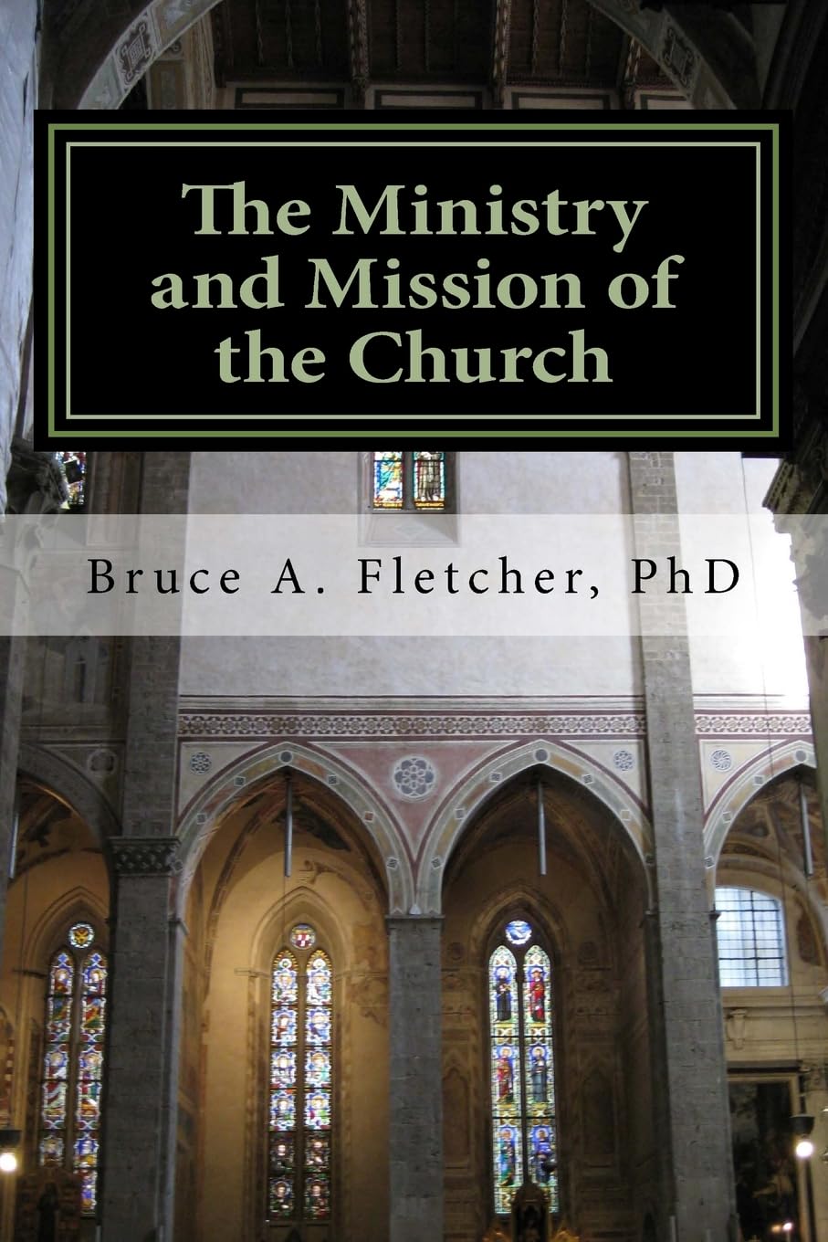 The Ministry and Mission of the Church Religion & Esotericism
