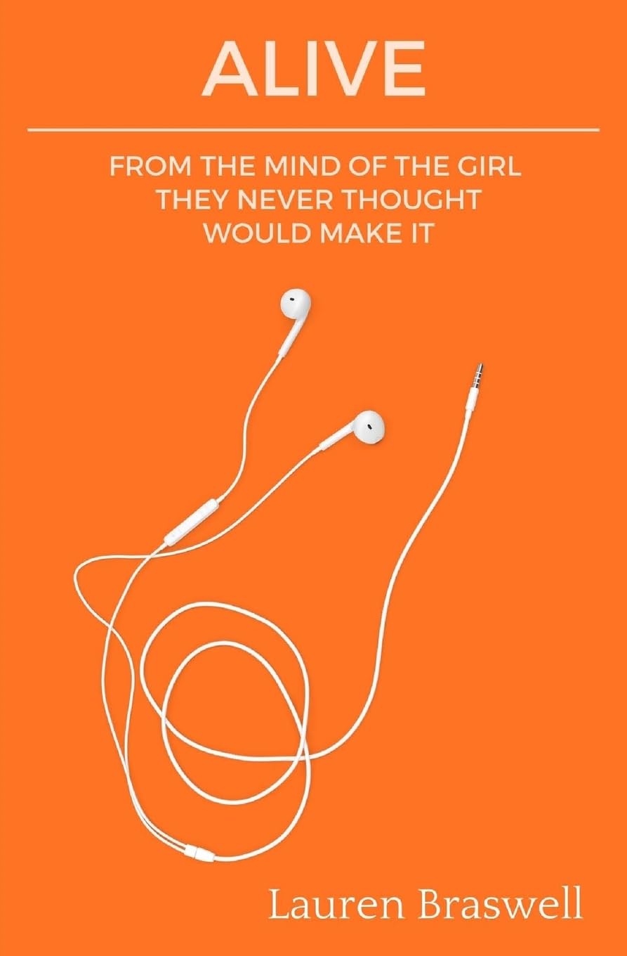 Alive: From The Mind of A Girl They Never Thought Would Make It Young adult books